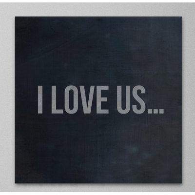 I Love Us - Wrapped Canvas Print