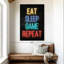 Neon Eat Sleep Game Répétition sur toile-234891673