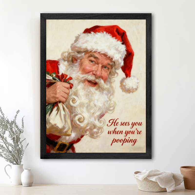 Black Framed Vintage Fun Christmas He sees you when you're pooping Wall Art Humorous Meme Style Framed Prints, 25" H x 17" W