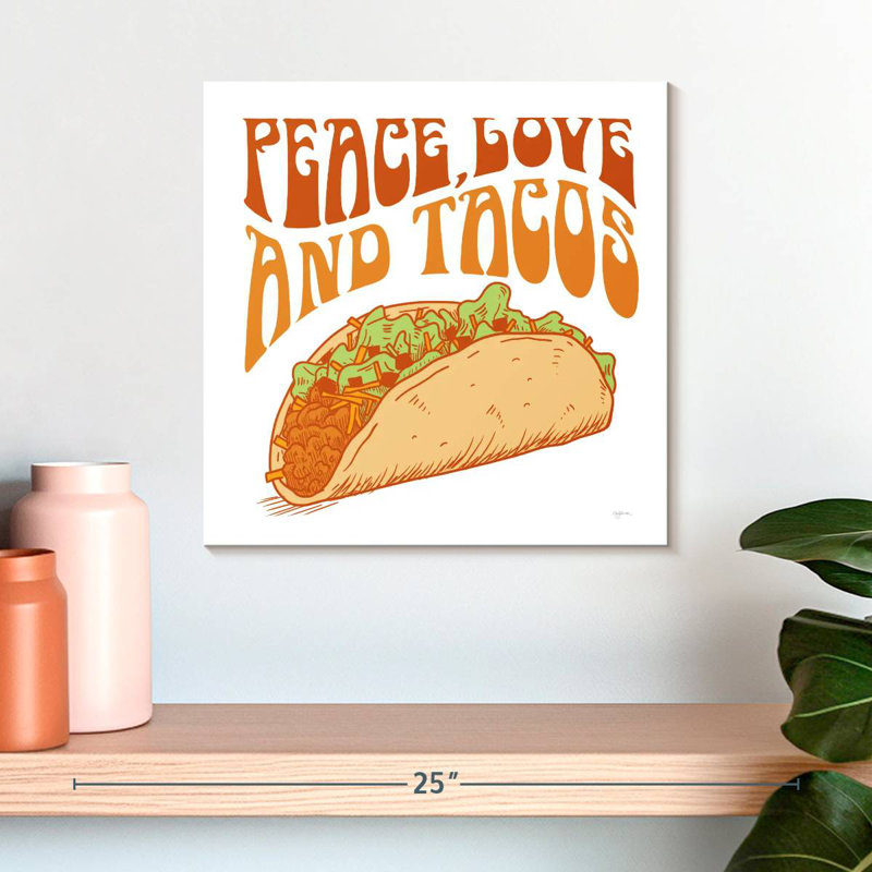 Ketti Peace Love And Tacos, 16" H x 16" W