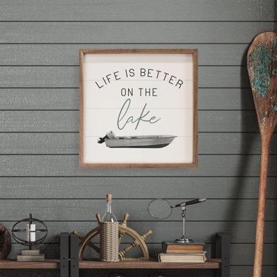 Life Is Better On The Lake Boat White