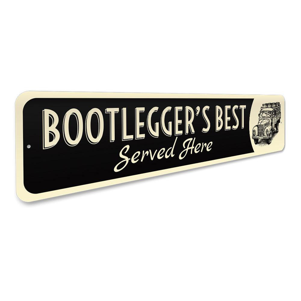 Bootlegger's Best Bar Aluminum Sign Lizton Sign Shop, Inc 