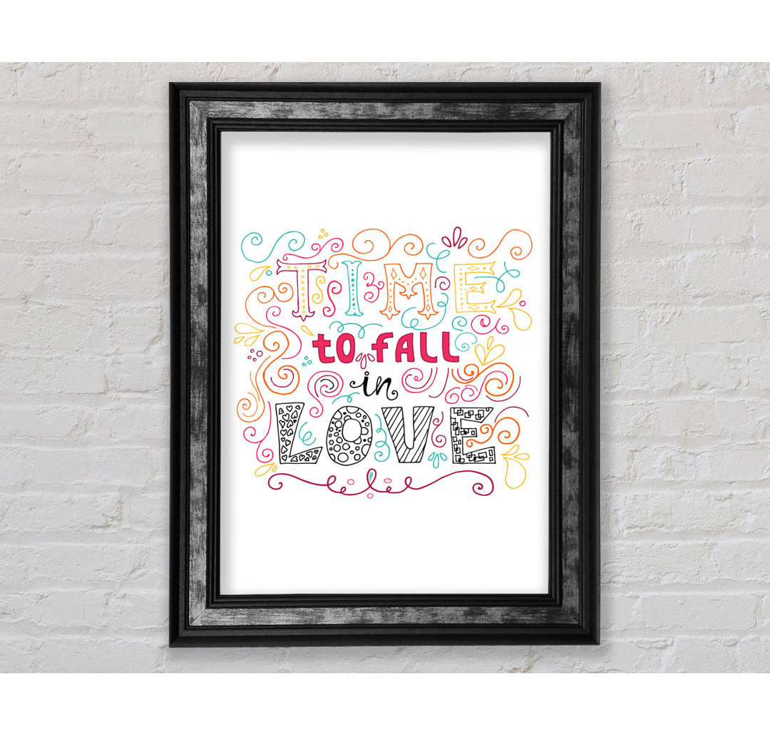 Time To Fall In Love - Single Picture Frame Typography