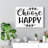 Choose Happy - Wrapped Canvas Print