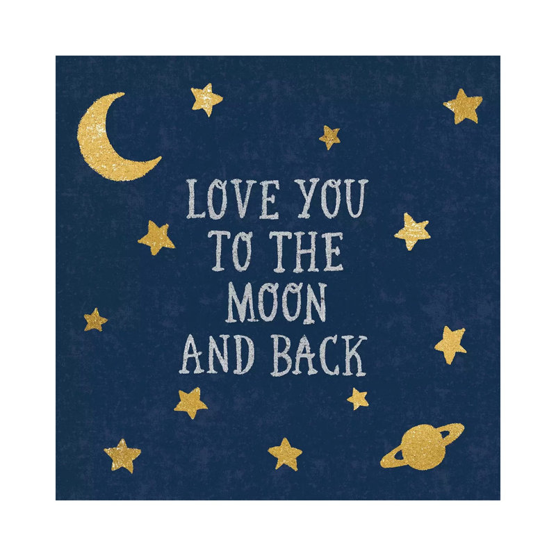 Love You To The Moon And Back by Moira Hershey - Wrapped Canvas Gallery-Wrapped Canvas Giclée