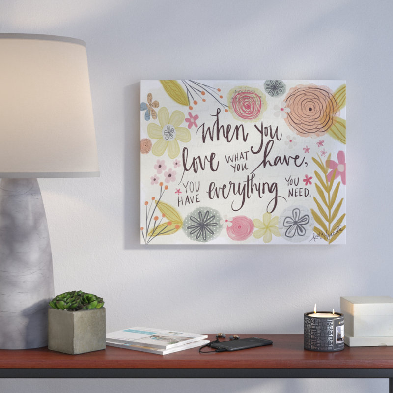 « lorsque vous aimez ce que vous avez », impression, H 16 po x l 20 po x P 1,5 po, Toile