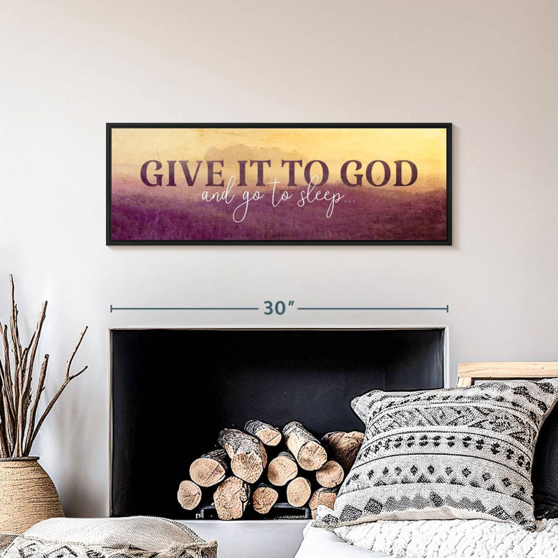 Give It To God I, Floating Frame Black, 31" X 11"