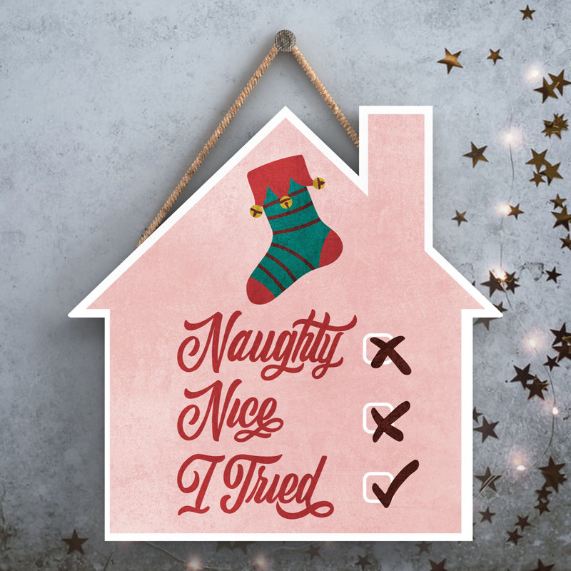 Xmas Naughty Nice I Tried Wooden House Plaque, 9.9cm H x 9.9cm W x 0.5cm D
