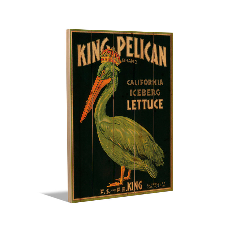 Wood Wall Art Print - King Pelican Brand California Lettuce Label Vintage Poster by Unknown Artist, 40" H x 26" W