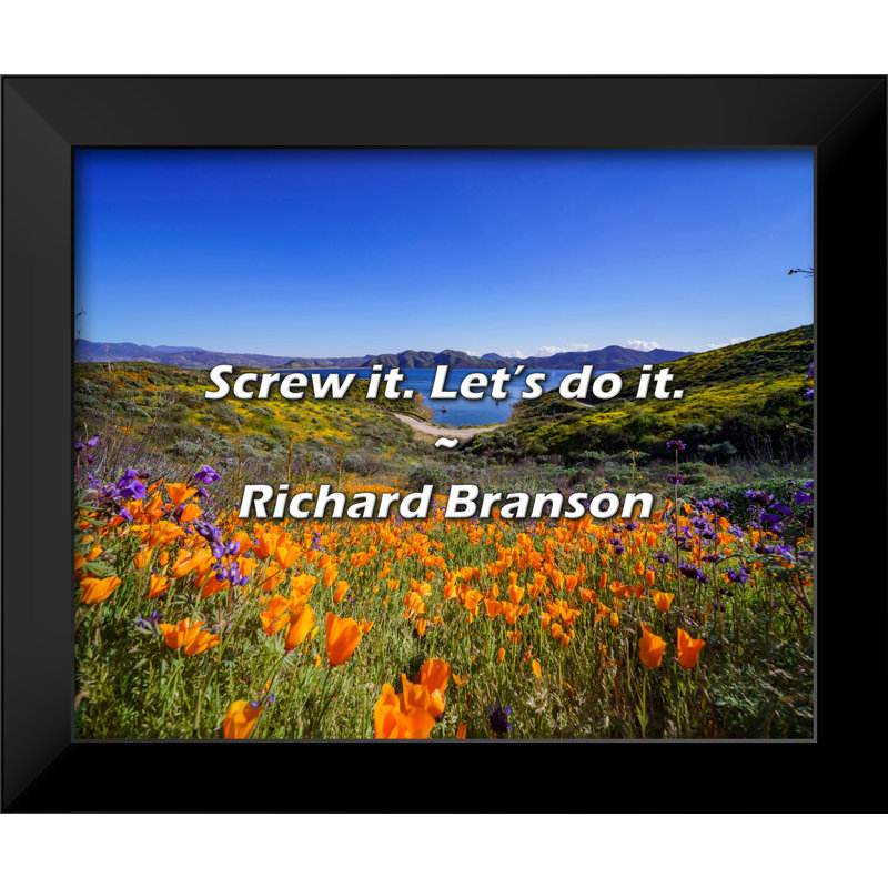 Richard Branson Quote: Screw it. Let's do it.