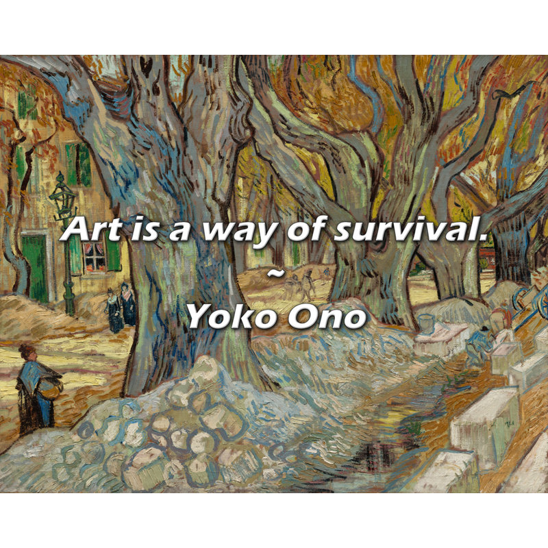 Citation de Yoko Ono: L'art est un moyen de survie., H 26 po x l 32 po