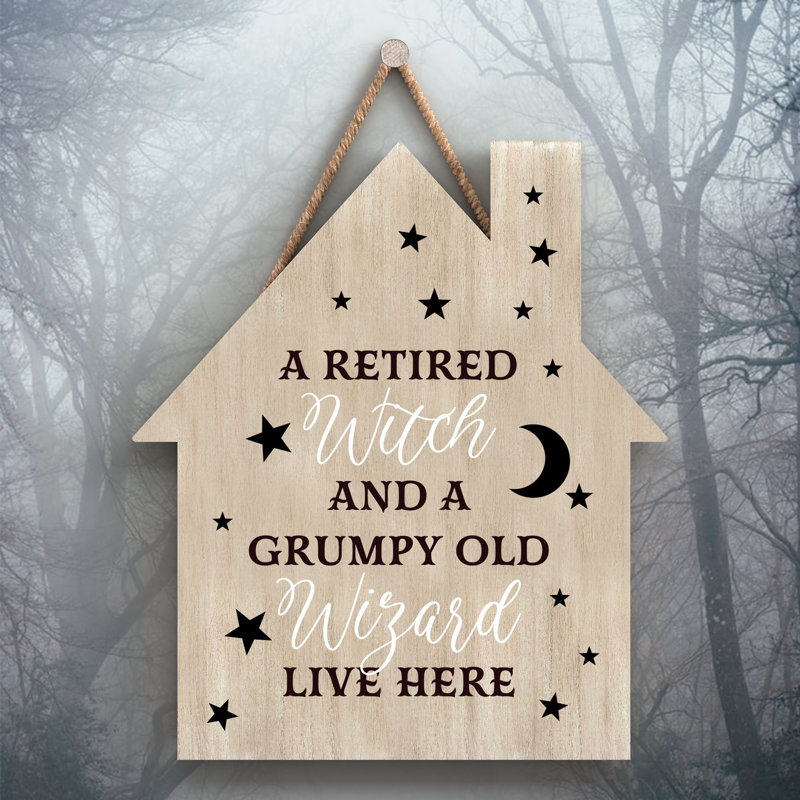 A Retired Witch Wooden House Plaque