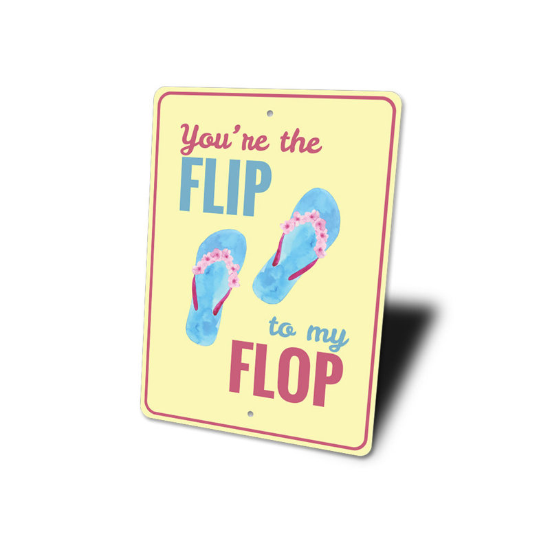 Plaque en aluminium Flip To My Flop, H 18 po x l 12 po x P 0,06 po