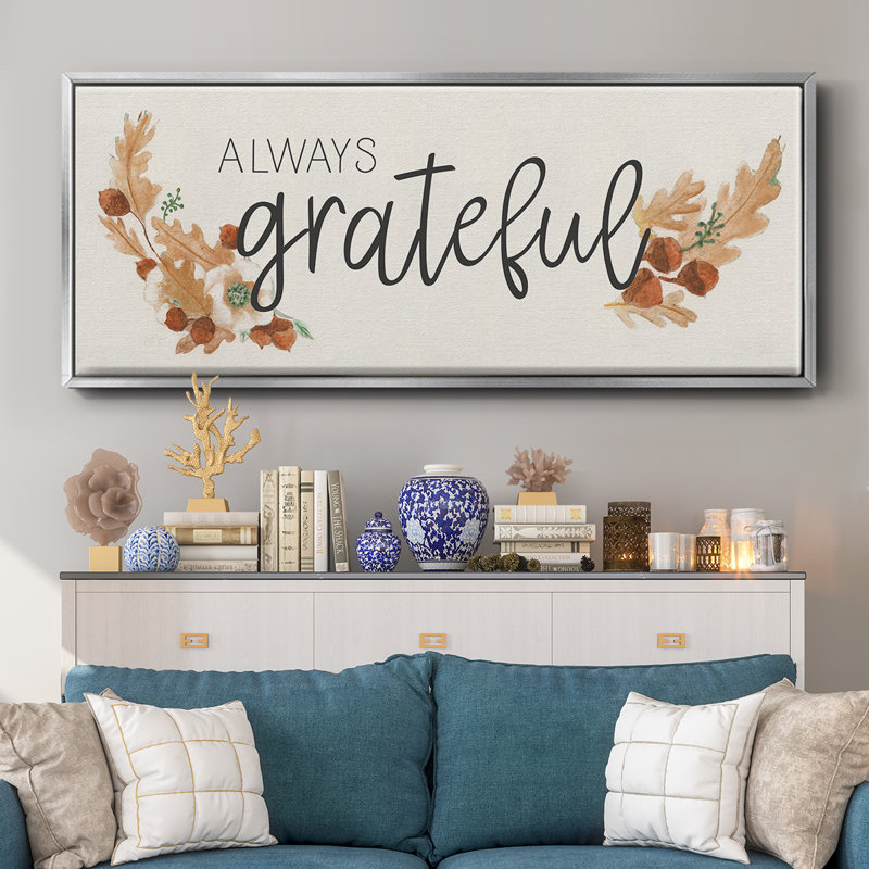 «Always Grateful», toile encadrée, H 12 po x l 30 po