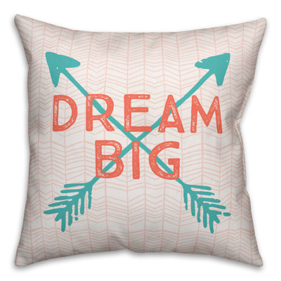 Dream Dream Big Throw Pillow