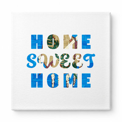 Home Sweet Home — Square Canvas Wall Art