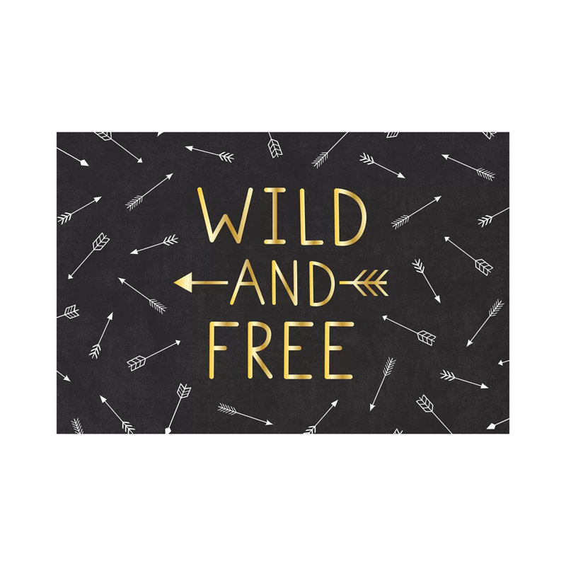 Wild and Free by Gail Veillette - Wrapped Canvas Typography, 101.6 cm H x 66.04 cm W x 1.91 cm D