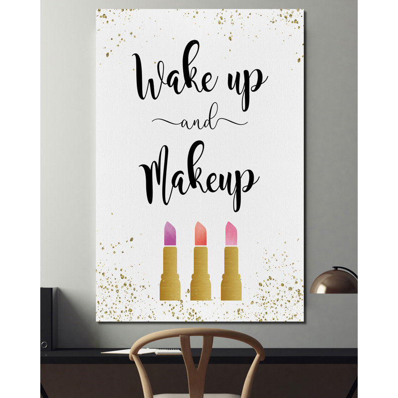 «Wake Up and Makquillage», art textuel, H 18 po x l 12 po x P 1,5 po, Toile tendue