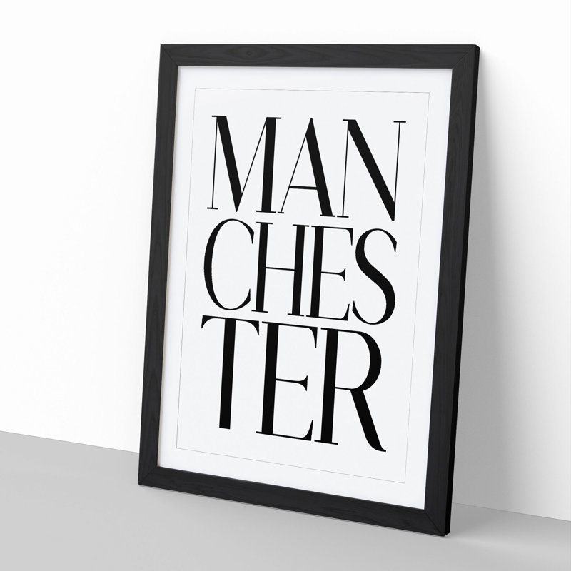 Manchester - Picture Frame Typography, Black Framed, 90cm H x 65cm W x 2cm D