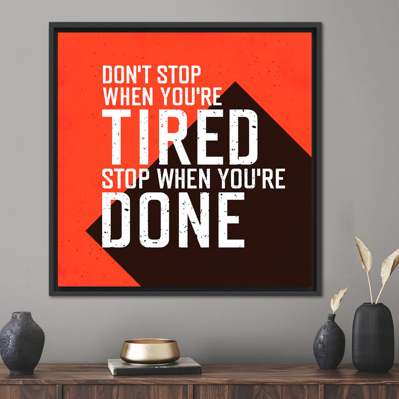 «Inspirational Don't Stop Quote», art sur toile, Cadre flottant noir, H 41 po x l 41 po