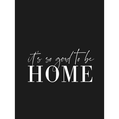 " Good To Be Home 2 "