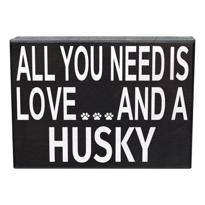 Tout ce qu'il vous faut, c'est de l'amour et un panneau en bois de qualité supérieure Husky