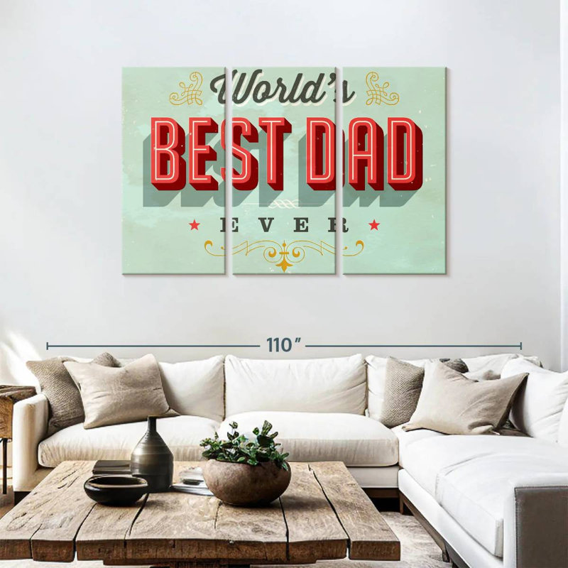 World's Best Dad, H 48 po x l 74 po