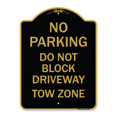 Enseigne Signmission Designer Series - Pas de stationnement - Ne pas bloquer l'allée, zone de remorquage | Enseigne architecturale noire et dorée en aluminium de gros calibre 18 po x 18 po | Protégez votre entreprise | Fabriqué aux États-Unis