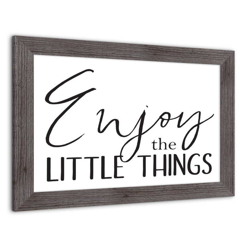 " Enjoy Little Things ", 16" H x 24" W x 0.75" D