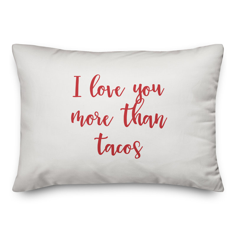 Coussin décoratif I Love You More Than Tacos, Rouge / blanc