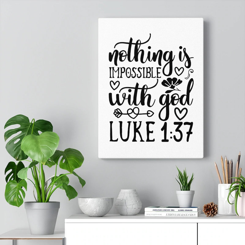 Nothing Impossible With God - Wrapped Canvas Print, 36cm H x 28cm W