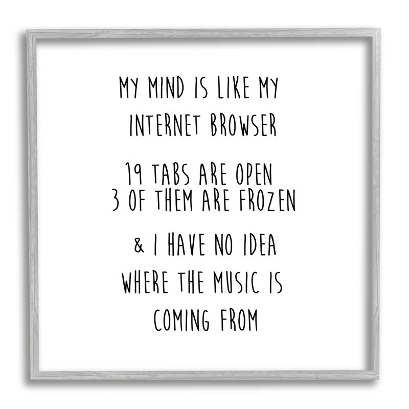 My Mind Is Like Internet Explorer, H 24 po x l 24 po x P 1,5 po, Estampe numérique Farmhouse