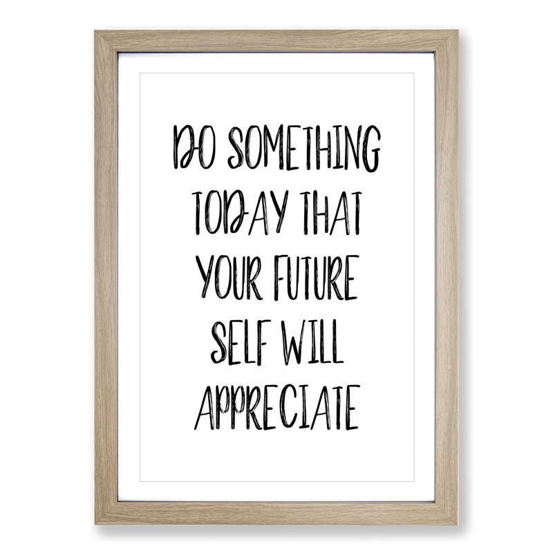 Do Something Today - Picture Frame Typography, 65cm H x 48cm W x 2cm D, Oak