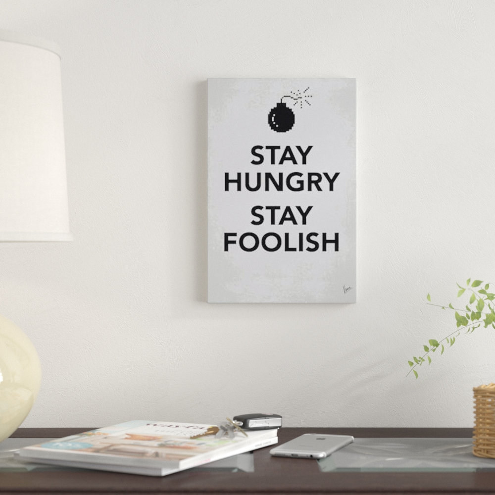 East Urban Home Stay Hungry Stay Foolish Poster by Chungkong - Gallery ...