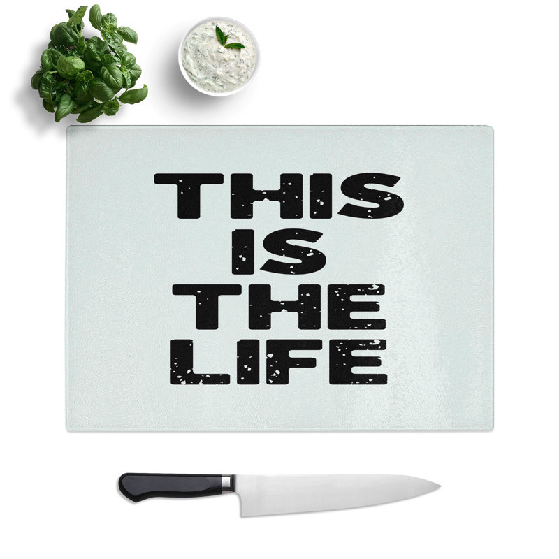 This Is the Life Chopping Board, 28.5cm W x 39cm L