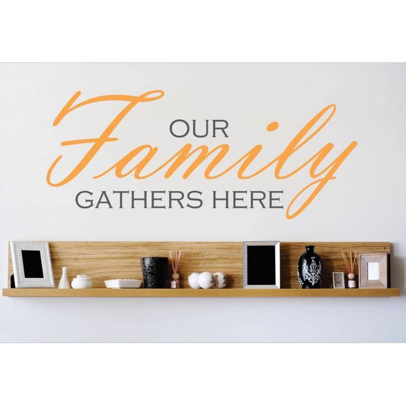 Décalcomanie murale "nos rassemblements familiaux" ici, H 12 po x l 30 po x P 0,16 po, Orange / Noir