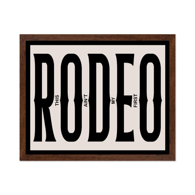 This Ain't My First Rodeo