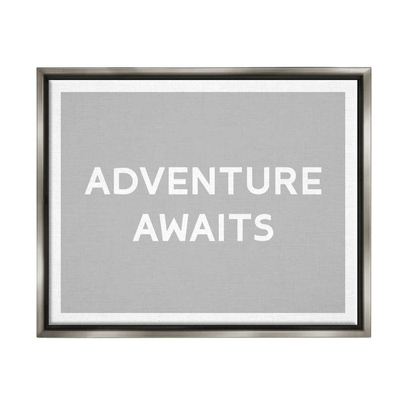«Trinx Adventure Awaits Inspirational», toile flottante encadrée par Lil 'Rue, H 17 po x l 21 po x P 1,7 po