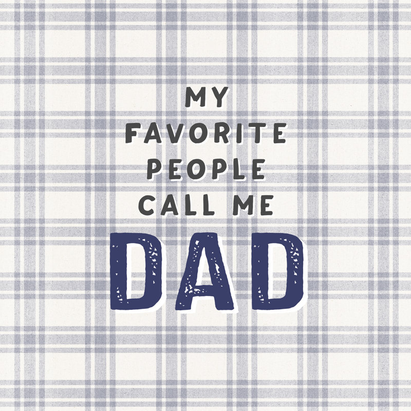 Favorite People Call Dad - Wrapped Canvas Print, 30cm H x 30cm W 