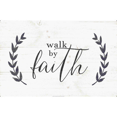 Walk By Faith