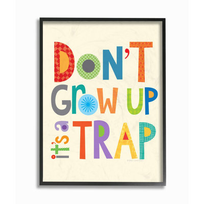 Don't Grow Up It Is A Trap Canvas Art