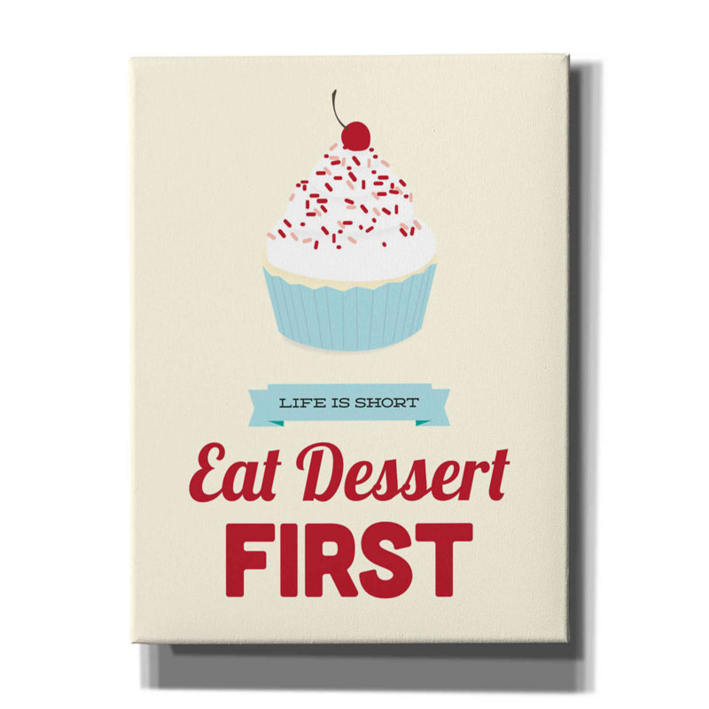 «Eat Dessert First» par Genesis Duncan, estampe numérique sur toile, 16" H x 12" W x  0.75" D