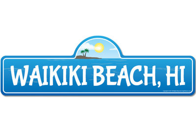 Waikiki Beach Hi Street Sign Heavy Duty Plastic 6" X 18"
