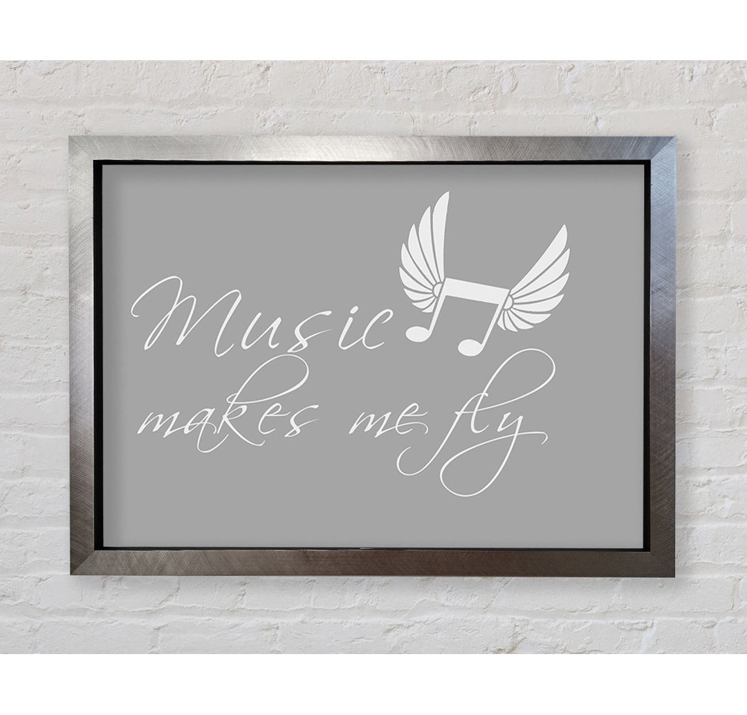 Room Quote Music Makes Me Fly - Einzelne Bilderrahmen Kunstdrucke