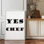 «Yes Chef»