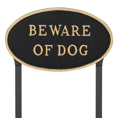 Beware of Dog Statement Garden Sign