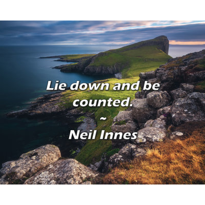 Artsy Quote "Lie down and be counted." By Neil Innes Gallery Wrapped Canvas