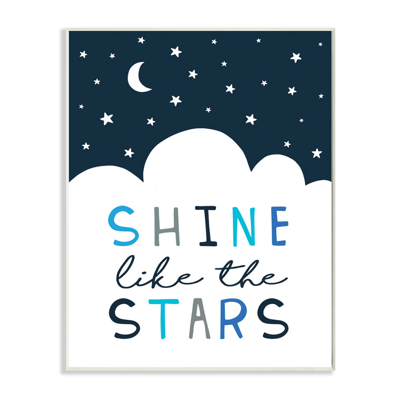 «Shine Like The Stars Expression Night Sky Clouds», Plaque murale, H 19 po x l 13 po
