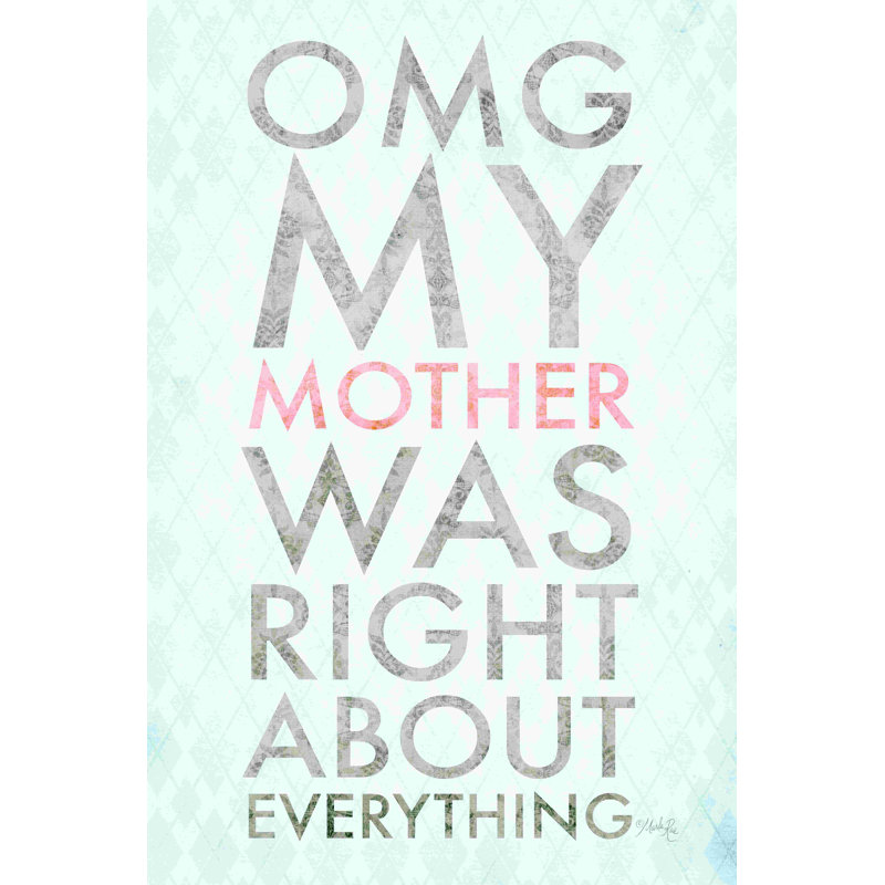 OMG My Mother - art textuel, H 36 po x l 24 po, Cadre simple érable érable, Oui