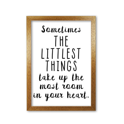 The Littlest Things - Print